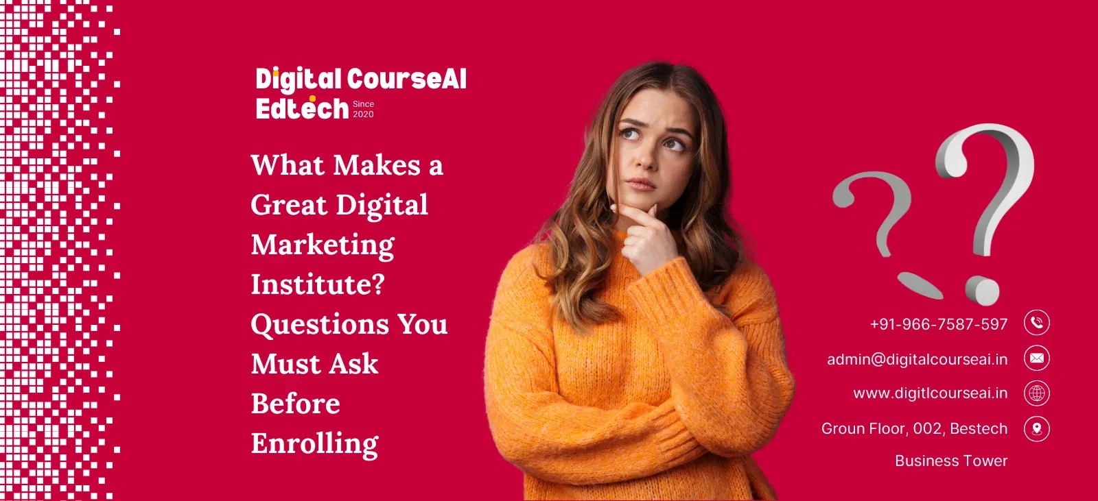 Questions You Must Ask Before Enrolling