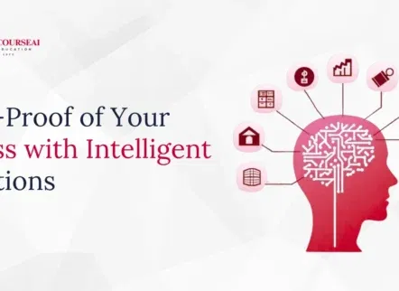 Future-Proof of Your Business with Intelligent Al Solutions