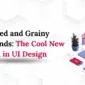 Blurred and Grainy Backgrounds The Cool New Look in UI Design 85x85