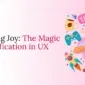 Empowering Joy The Magic of Gamification in UX 85x85