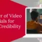 The Power of Video Testimonials for Building Credibility 85x85
