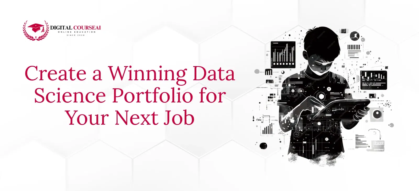Create a Winning Data Science Portfolio for Your Next Job