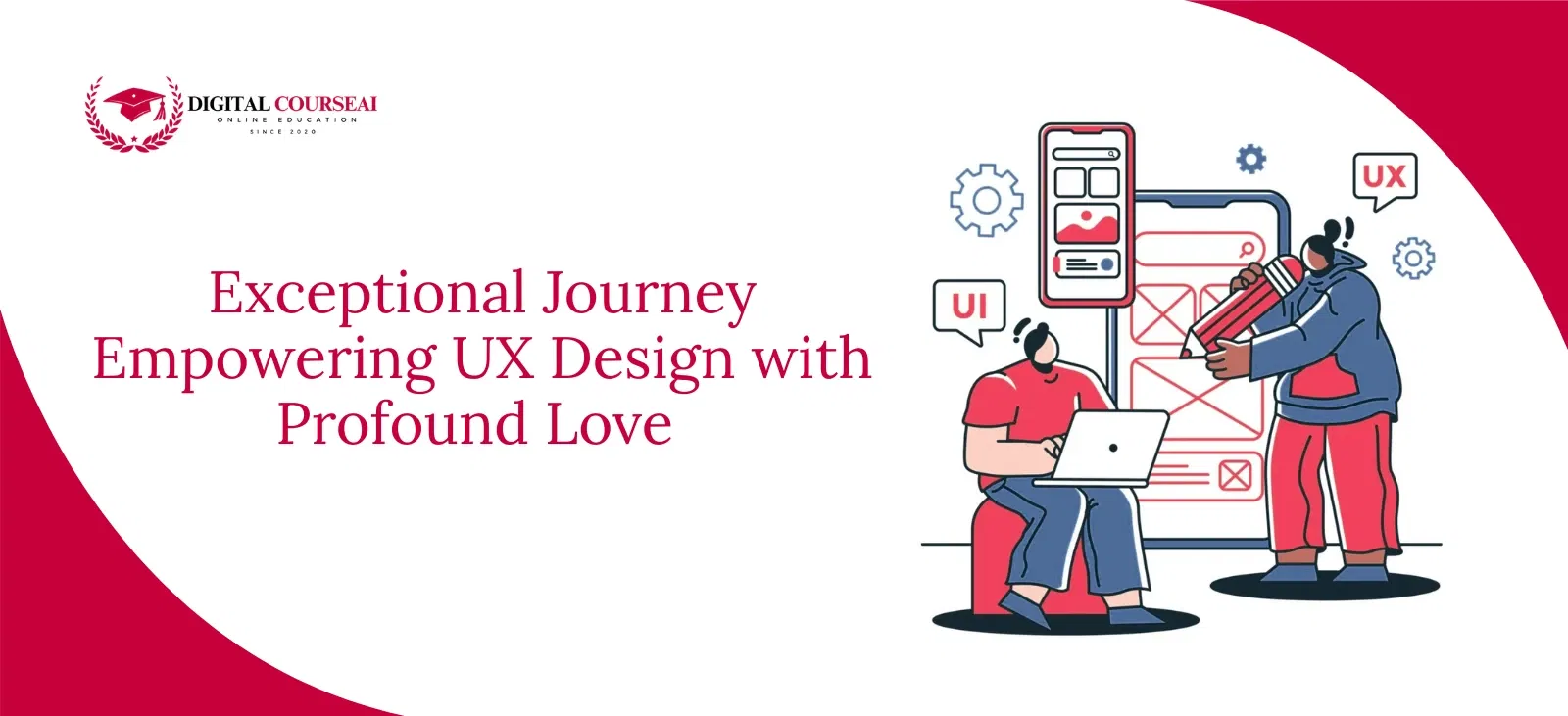 Exceptional Journey Empowering UX Design with Profound Love