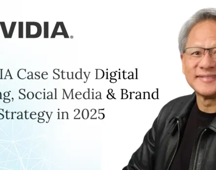 NVIDIA Case Study Digital Marketing, Social Media & Brand Strategy in 2025