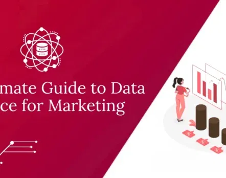 The Ultimate Guide to Data Science for Marketing