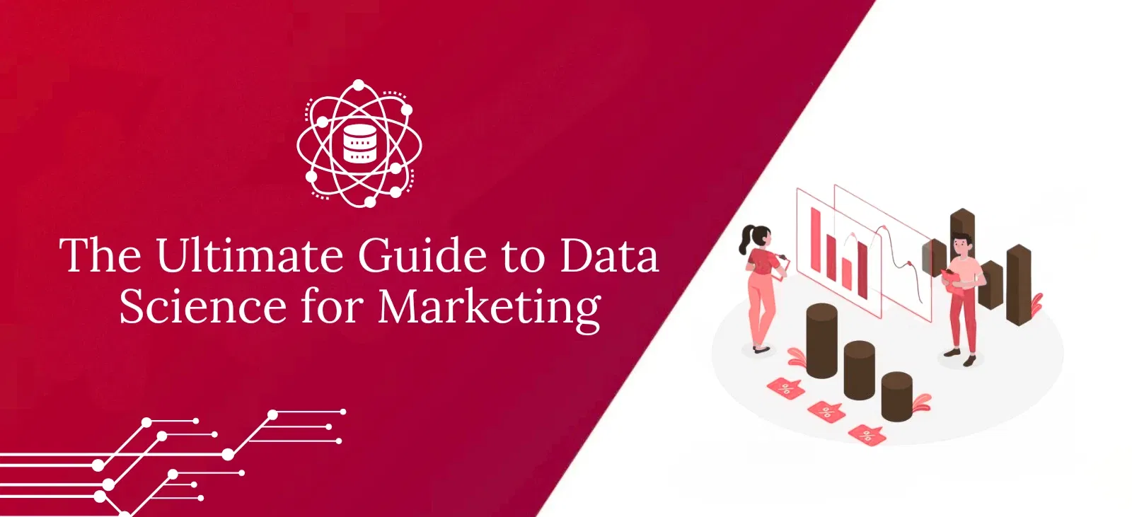 The Ultimate Guide to Data Science for Marketing