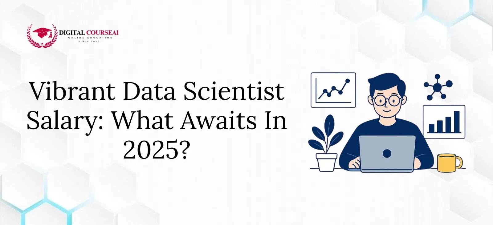 Vibrant Data Scientist Salary What Awaits In 2025