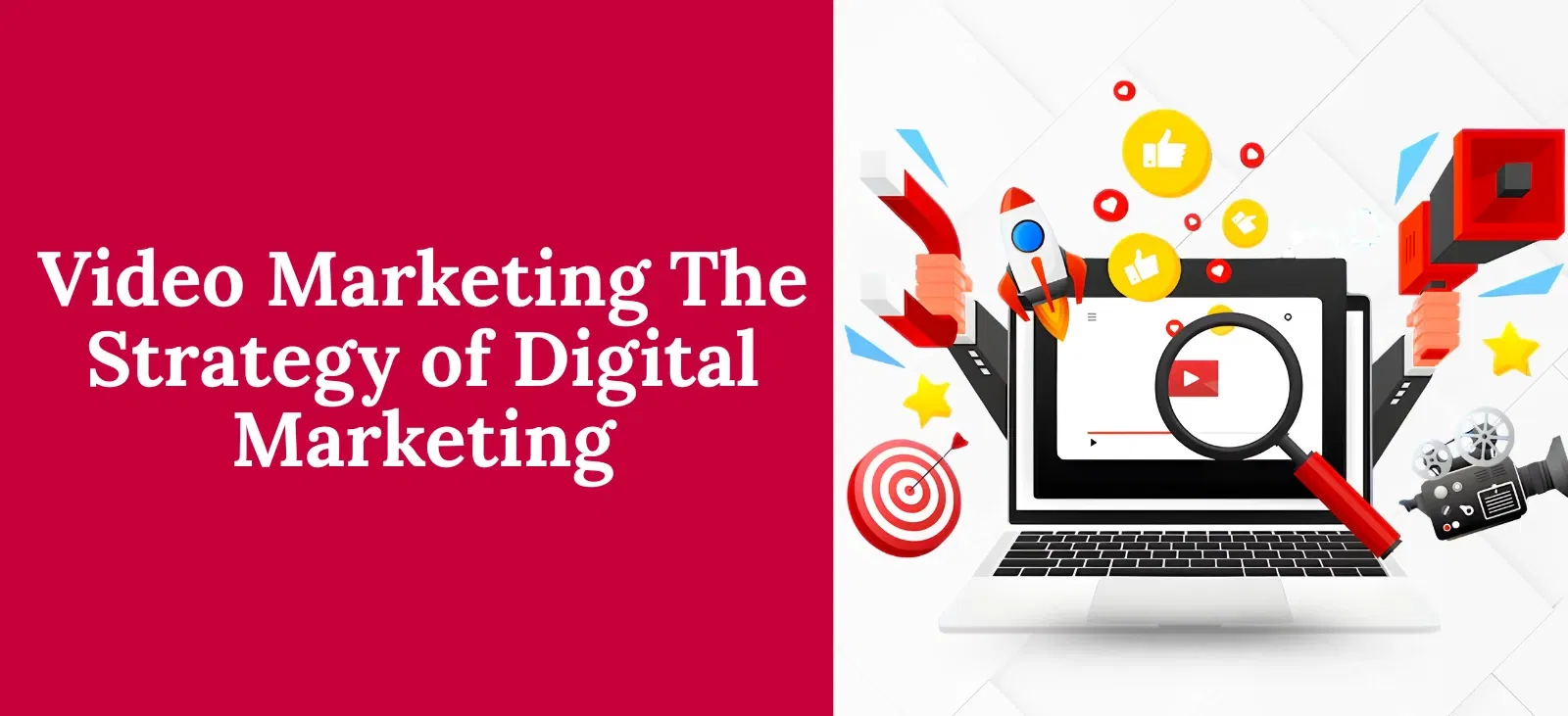 Video Marketing The Strategy of Digital Marketing